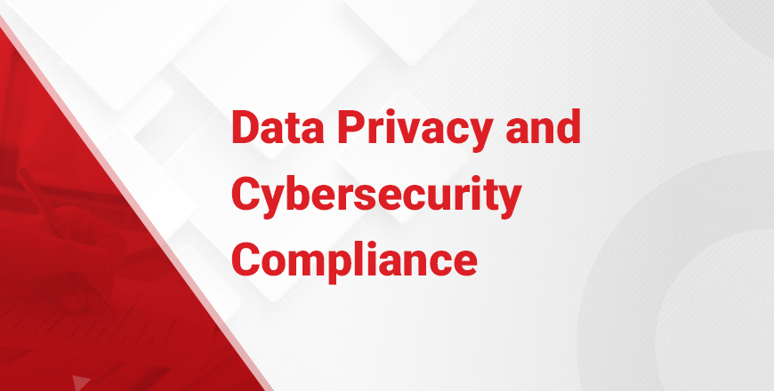 Data-Privacy-and-Cybersecurity-Compliance